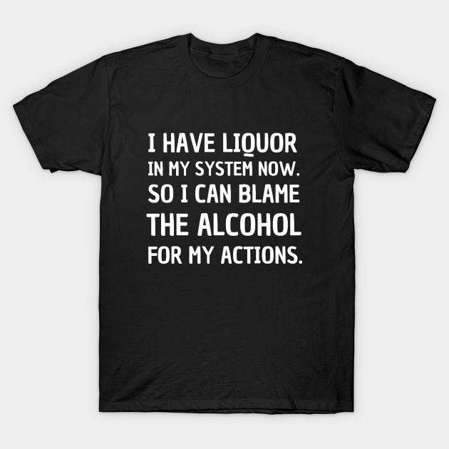 A DRINKING HUMOR T-Shirt by AnimeVision